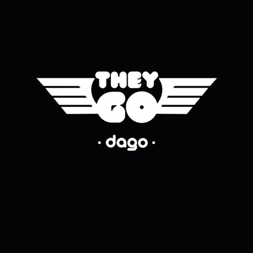 DAGO - THEY GO