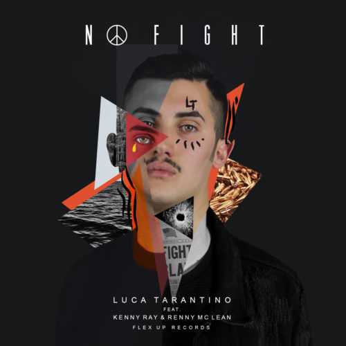 NO FIGHT - LUCA TARANTINO